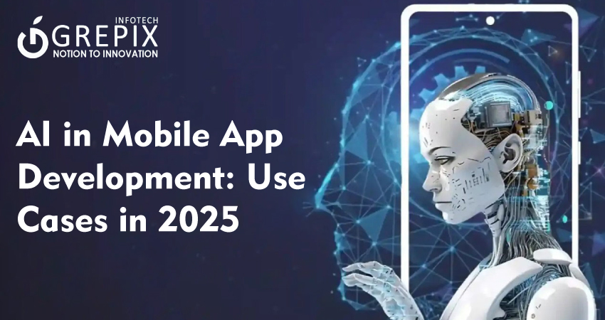 AI in Mobile App Development: Use Cases in 2025