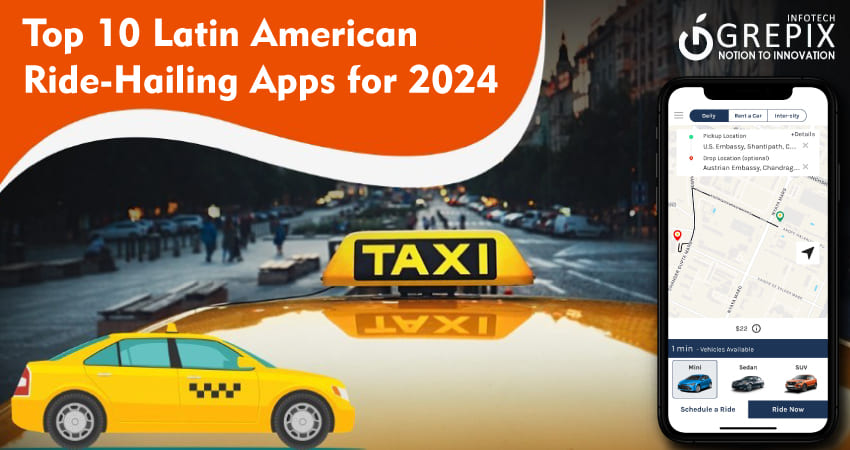 Top 10 Latin American Ride-Hailing Apps for 2024