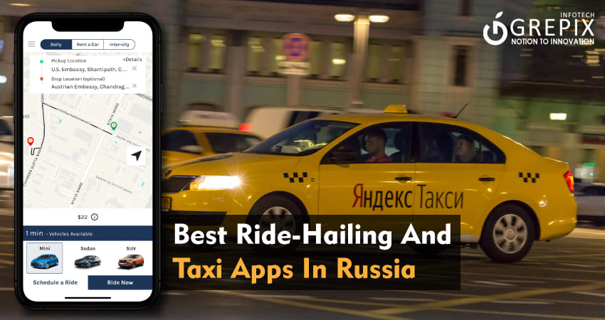 Best Ride-Hailing And Taxi Apps In Russia