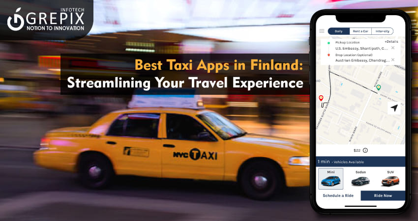Best Taxi Apps in Finland: Streamlining Your Travel Experience