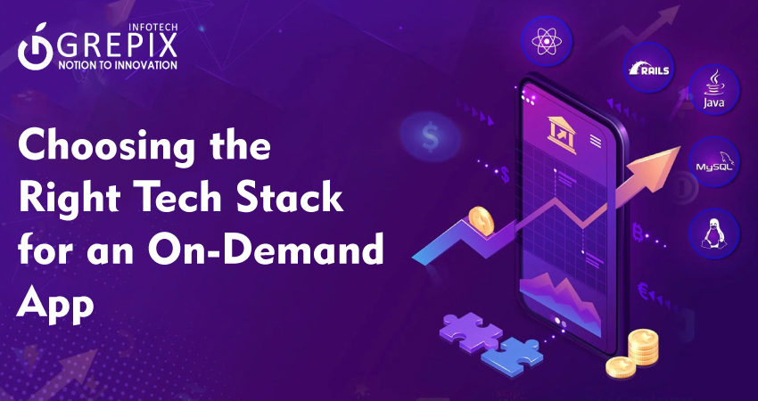 Choosing the Right Tech Stack for an On-Demand App