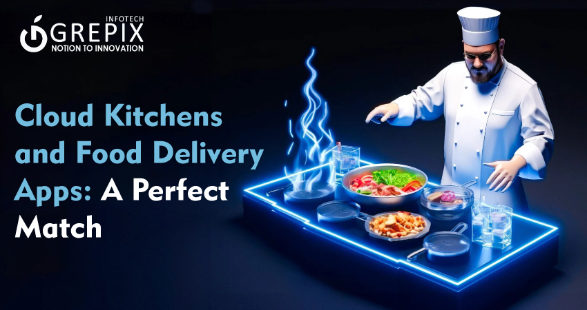 Cloud Kitchens and Food Delivery Apps: A Perfect Match