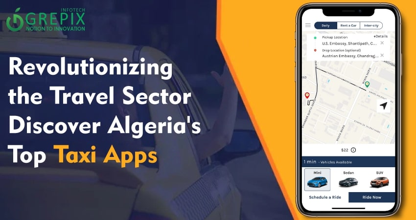 Revolutionizing the Travel Sector: Discover Algeria's Top Taxi Apps