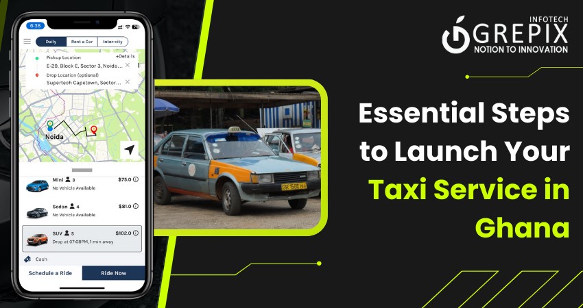 Essential Steps to Launch Your Taxi Service in Ghana