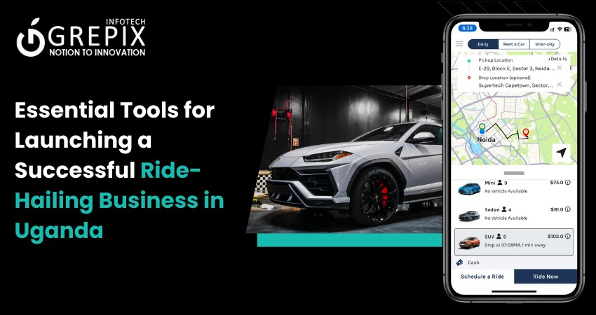 Essential Tools for Launching a Successful Ride-Hailing Business in Uganda  