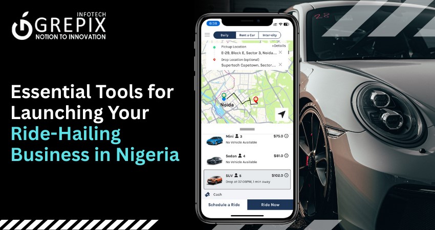 Essential Tools for Launching Your Ride-Hailing Business in Nigeria