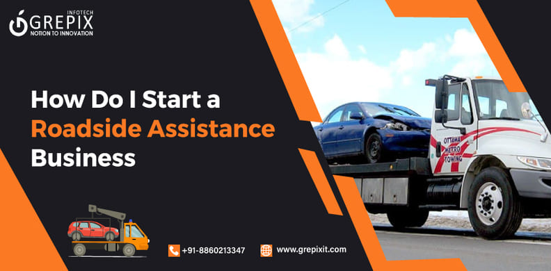 How Do I Start A Roadside Assistance Business