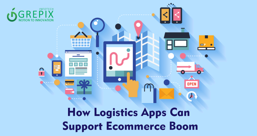 How Logistics Apps Can Support Ecommerce Boom