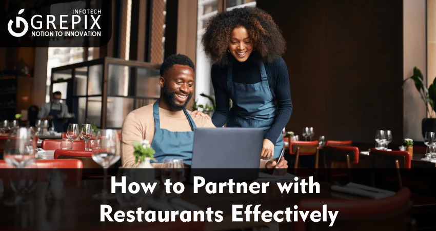 How to Partner with Restaurants Effectively