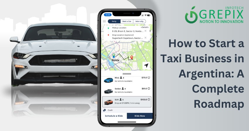 How to Start a Taxi Business in Argentina: A Complete Roadmap