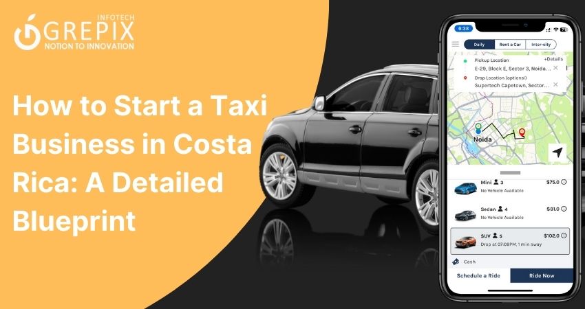 How to Start a Taxi Business in Costa Rica: A Detailed Blueprint