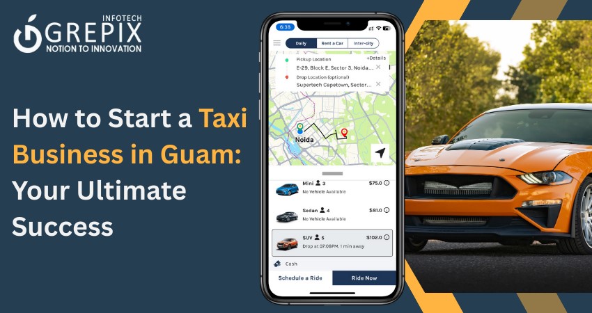 How to Start a Taxi Business in Guam: Your Ultimate Success