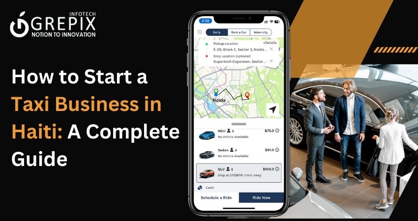 How to Start a Taxi Business in Haiti: A Complete Guide