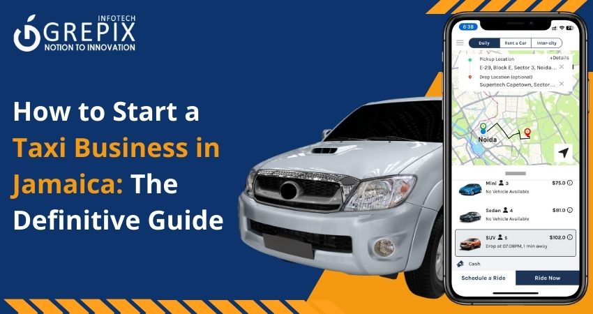 How to Start a Taxi Business in Jamaica: The Definitive Guide