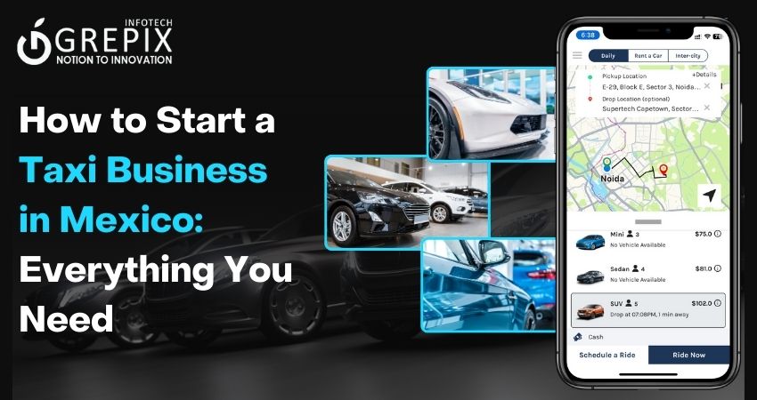 How to Start a Taxi Business in Mexico: Everything You Need