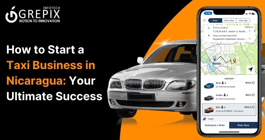 How to Start a Taxi Business in Nicaragua: Your Ultimate Success