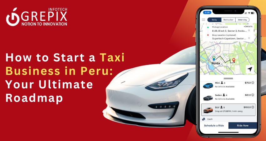 How to Start a Taxi Business in Peru: Your Ultimate Roadmap
