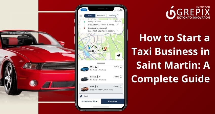 How to Start a Taxi Business in Saint Martin: A Complete Guide