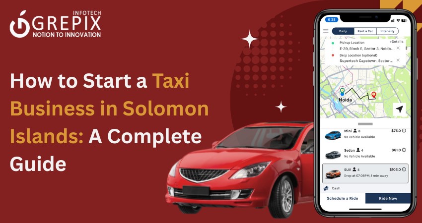 How to Start a Taxi Business in Solomon Islands: A Complete Guide