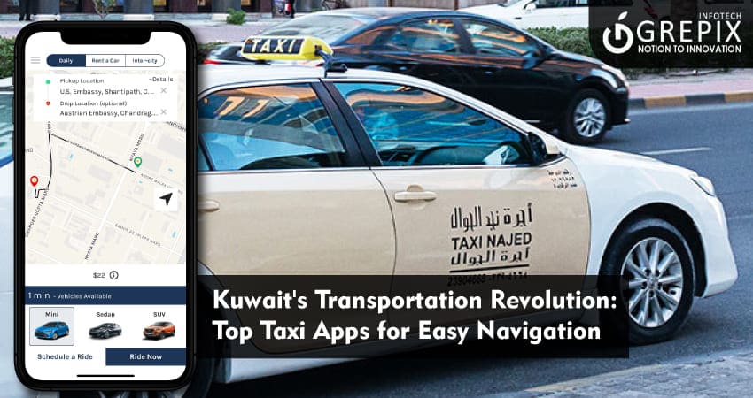 Kuwait Transportation Revolution: Top Taxi Apps for Easy Navigation