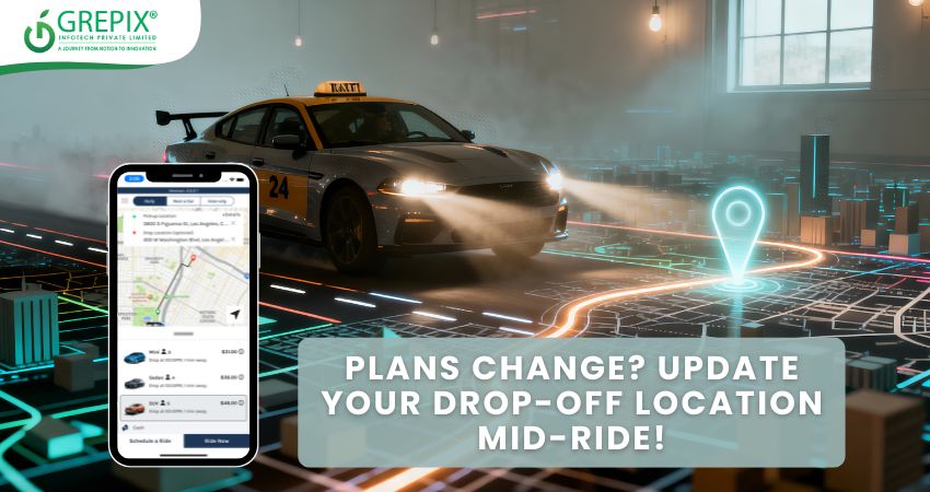 Plans Change? Update Your Drop-Off Location Mid-Ride!