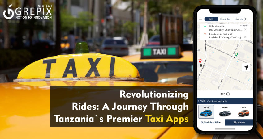 Revolutionizing Rides: A Journey Through Tanzania's Premier Taxi Apps