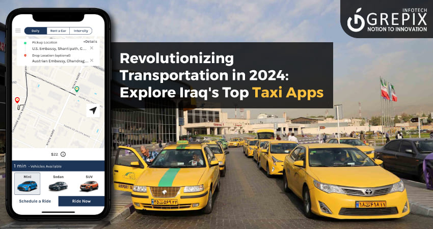 Revolutionizing Transportation in 2024: Explore Iraq's Top Taxi Apps