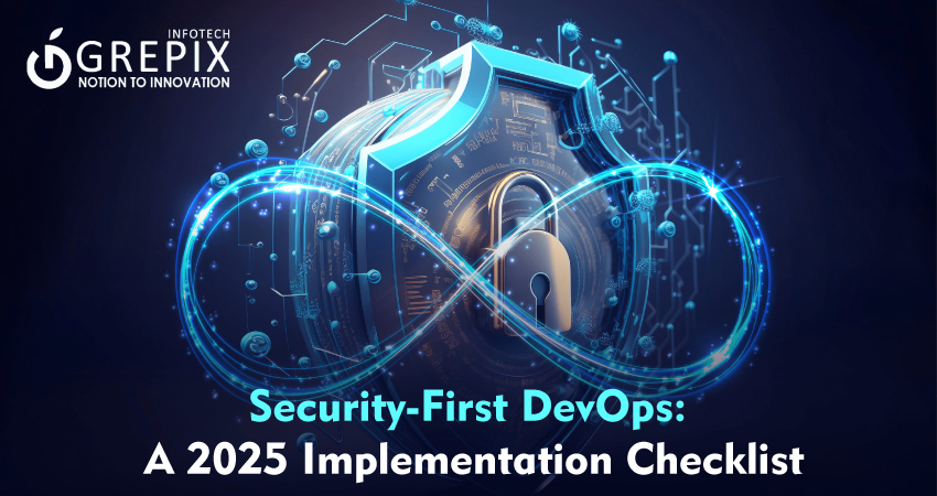 Security-First DevOps: A 2025 Implementation Checklist