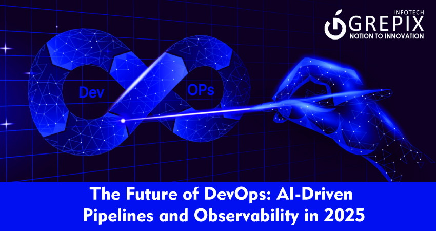 The Future of DevOps: AI-Driven Pipelines and Observability in 2025