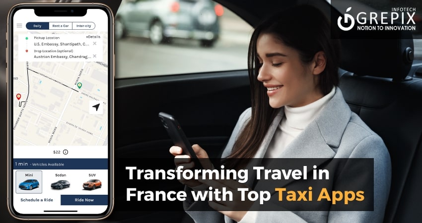 Transforming Travel in France with Top Taxi Apps