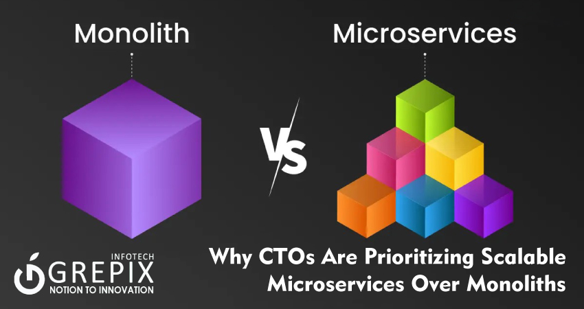 Why CTOs Are Prioritizing Scalable Microservices Over Monoliths