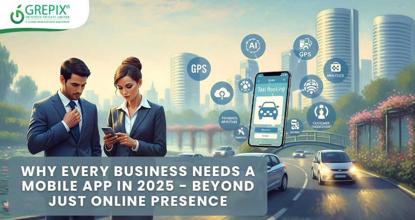  Why Every Business Needs a Mobile App in 2025  - Beyond Just Online Presence